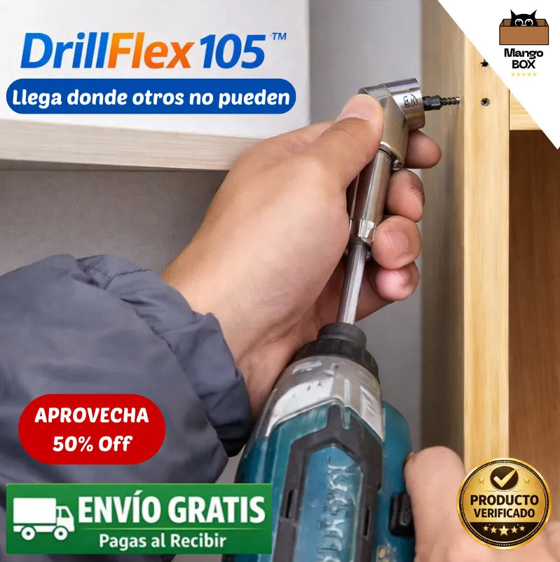 DRILL FLEX 105™ Convierte tu taladro en una herramienta para espacios difíciles
