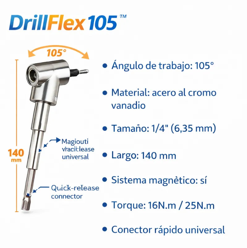 DRILL FLEX 105™ Convierte tu taladro en una herramienta para espacios difíciles
