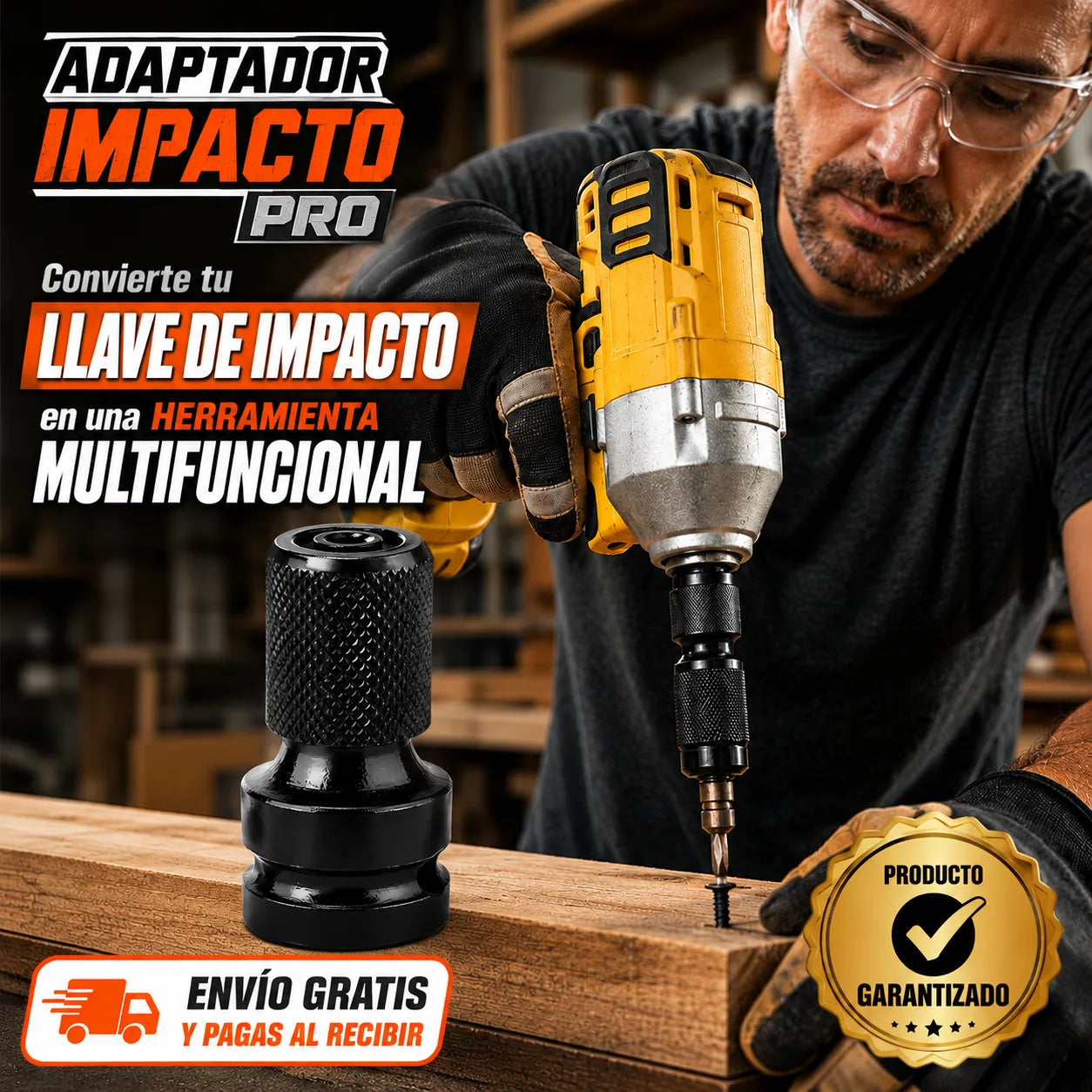 ADAPTADOR IMPACTO PRO   Convierte tu llave de impacto en una herramienta multifuncional